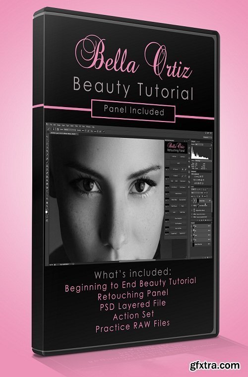 Bella Ortiz - Beauty Retouching Tutorial + Panel & Actions