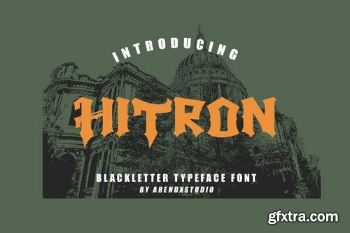 Hitron - Blackletter Typeface