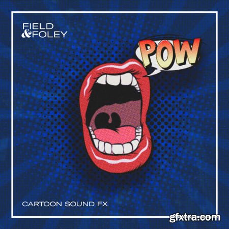 Field And Foley Cartoon Sound FX WAV