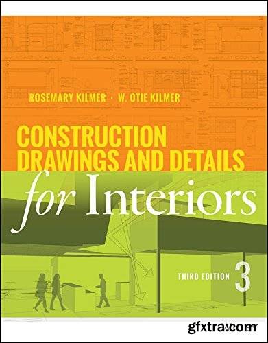 Construction Drawings and Details for Interiors, 3rd Edition