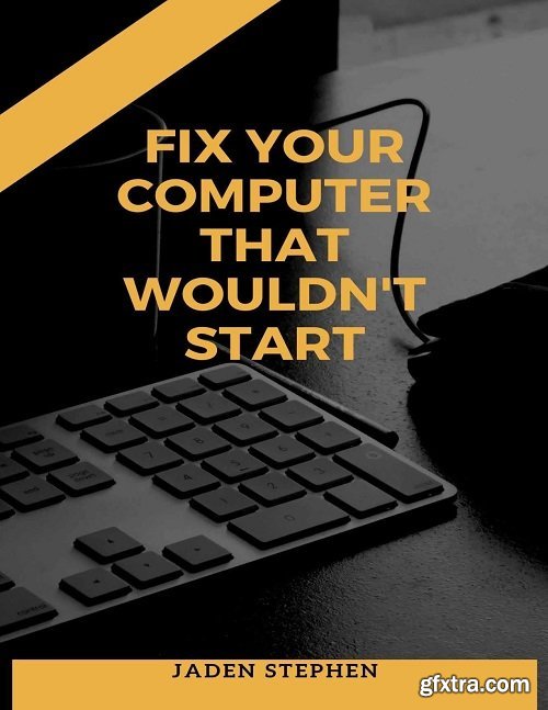 Fix Your Computer That Would\'T Start