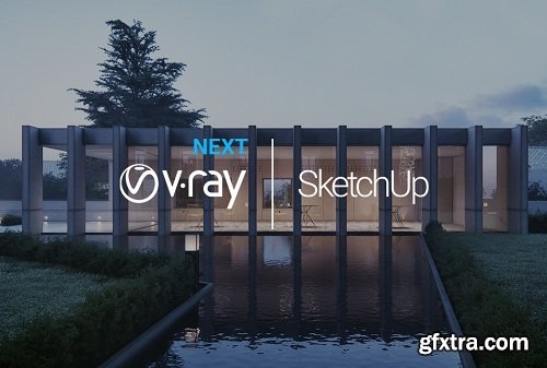 V-Ray Next Build 4.20.03 for SketchUp 2016-2020