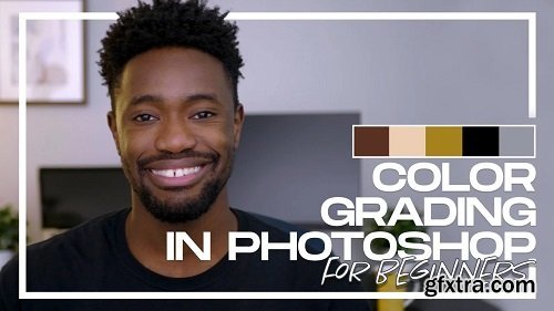 Color Grading In Photoshop For Beginners