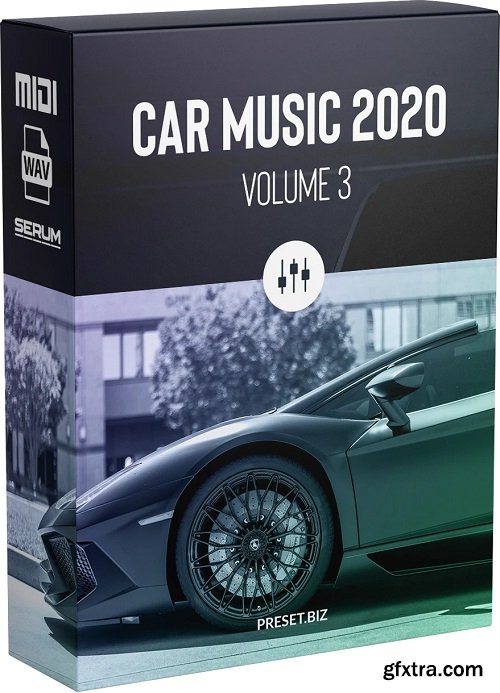 Preset Biz Car Music 2020 Vol 3 Slap House & Brazilian Bass FXP WAV