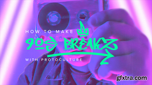 Sonic Academy How To Make 90s Breaks with Protoculture