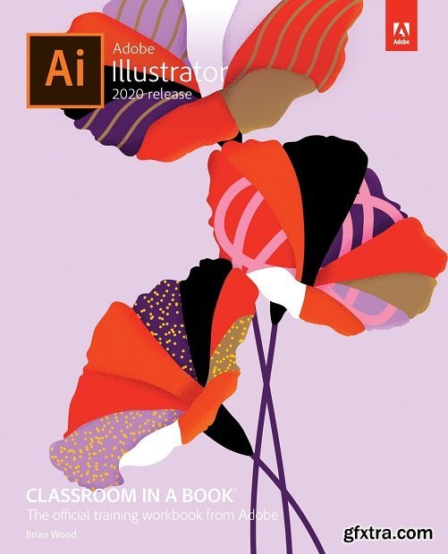 Adobe Illustrator Classroom in a Book (2020 release)