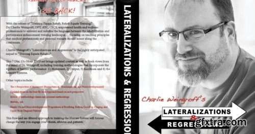 Charlie Weingroff - Lateralizations & Regressions