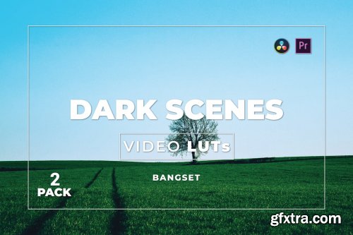 Bangset Dark Scenes Pack 2 Video LUTs