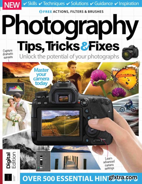 Photography Tips, Tricks & Fixes - 11th Edition, 2021