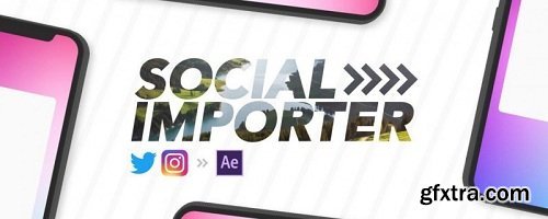Social Importer 1.0.3 for After Effects