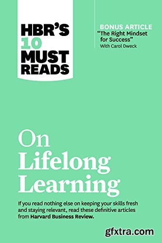 HBR\'s 10 Must Reads on Lifelong Learning