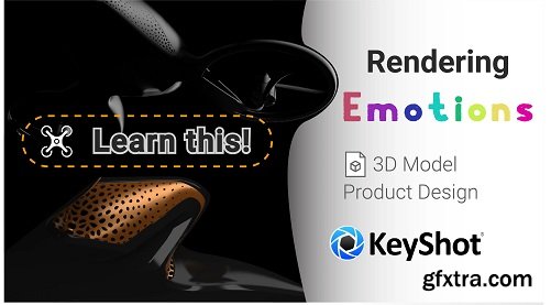 Render emotions using Keyshot: create interesting product renders capable of telling a story