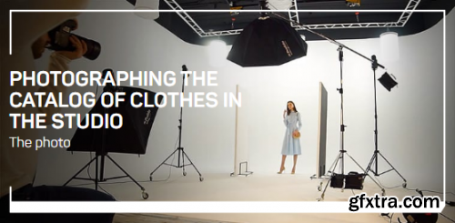 Liveclasses - Photographing The Catalogue Of Clothes In the Studio