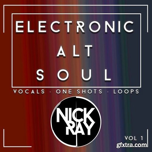 Nick Ray Sounds Electronic Alt Soul Vol 1 AiFF