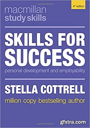 Skills for Success: Personal Development and Employability 4th Edition