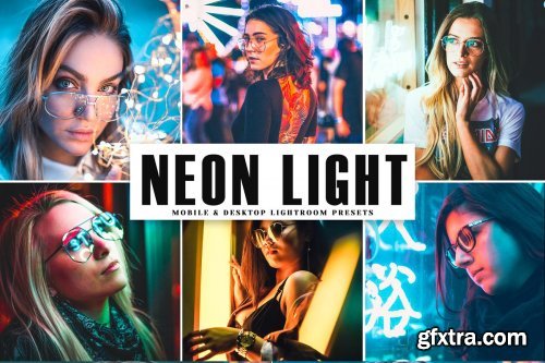 CreativeMarket - Neon Light Pro Lightroom Presets 4041707