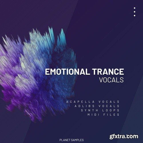Planet Samples Emotional Trance Vocals WAV MIDI