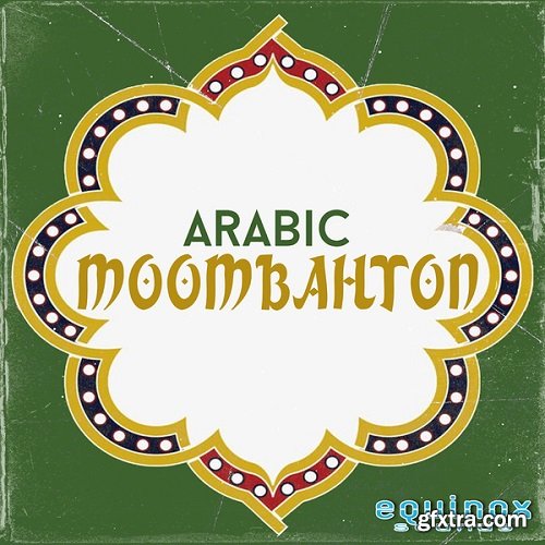 Equinox Sounds Arabic Moombahton WAV MIDI