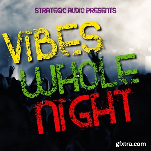 Strategic Audio Vibes Whole Night WAV