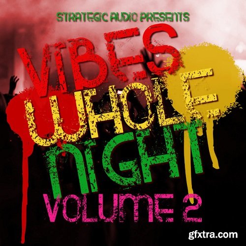 Strategic Audio Vibes Whole Night Volume 2 WAV
