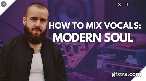 Skillshare How to Mix Vocals Like Kali Uchis Mix Modern Soul Vocals From Your Bedroom (Any DAW)