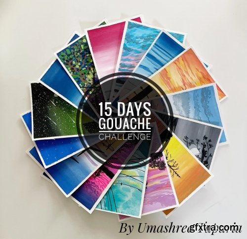 15 Days Gouache Painting Challenge- Beginning Your Creative Journey with Gouache