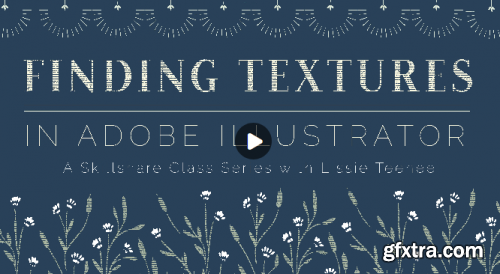 Finding Textures in Adobe Illustrator