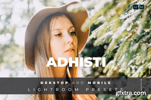Adhisti Desktop and Mobile Lightroom Preset
