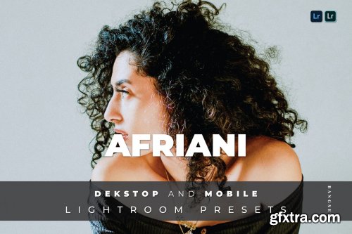 Afriani Desktop and Mobile Lightroom Preset