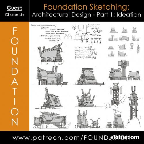 Foundation Patreon - Architectural Design Part 1 Ideation