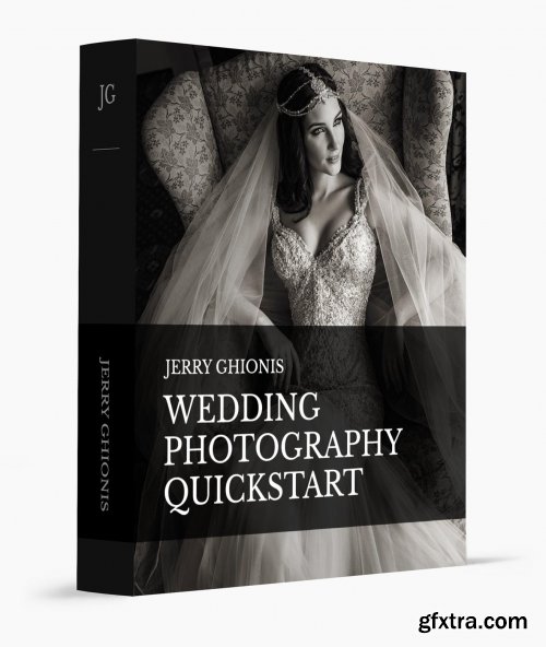 Jerry Ghionis - Wedding Photography Quickstart