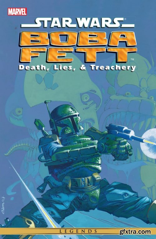 Star Wars - Boba Fett - Death, Lies, and Treachery (Marvel Edition) (2015)