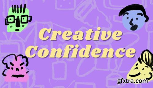 Creative Confidence: Drawing Exercises to Overcome Creative Blocks