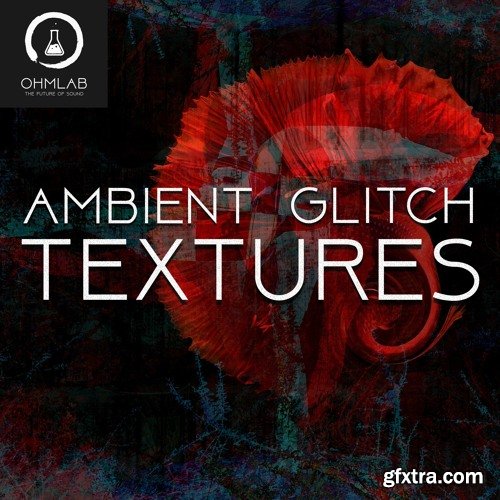 OhmLab Ambient Glitch Textures WAV