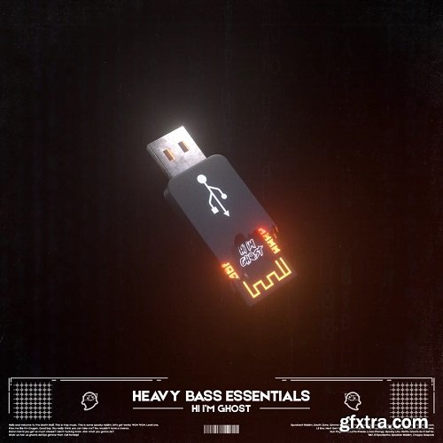 Hi I\'m Ghost Heavy Bass Essentials WAV