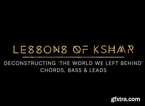 Dharma World Deconstructing \'The World We Left Behind\' Chords, Bass & Leads