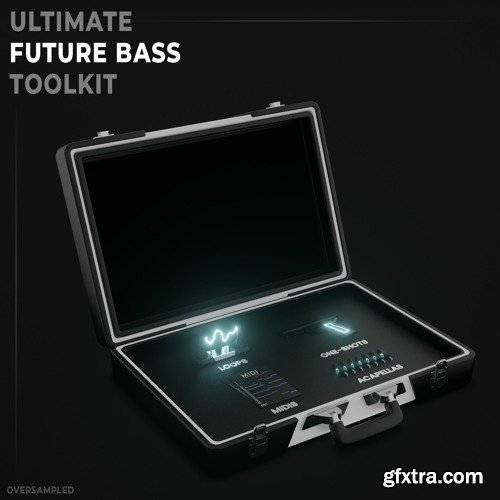 Oversampled Ultimate Future Bass Toolkit WAV MiDi