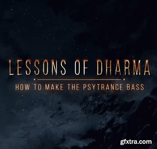 Dharma World Wide How To Make A Psytrance Bass