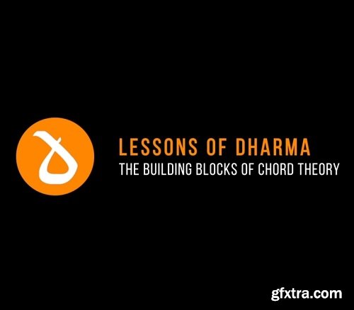 Dharma World Wide The Building Blocks of Chord Theory