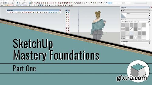 SketchUp Mastery Foundations