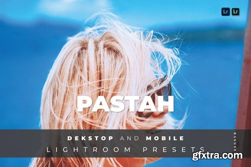 Pastah Desktop and Mobile Lightroom Preset