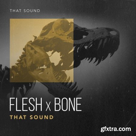 That Sound Flesh X Bone WAV