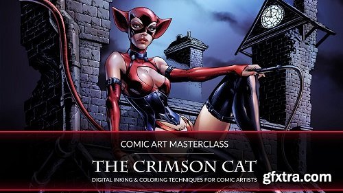Comic Art Master Class: The Crimson Cat | Inking & Coloring Techniques for Digital Illustration