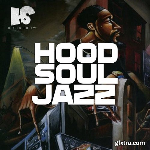 HOOKSHOW Hood Soul Jazz WAV