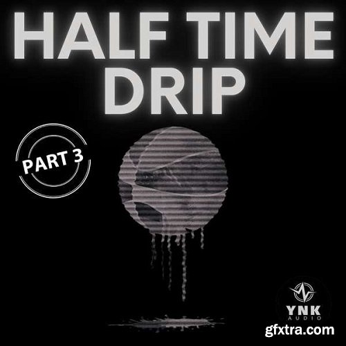 YnK Audio Half Time Drip Part3 WAV
