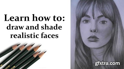 Learn to draw: drawing and shading realistic faces