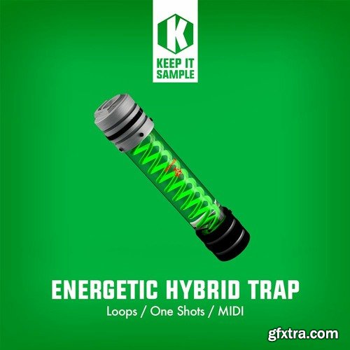 Keep It Sample Energetic Hybrid Trap WAV MiDi