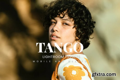 Tango Lightroom Presets Dekstop and Mobile