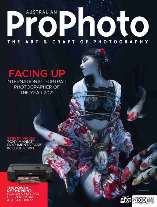 Australian ProPhoto Magazine - Issue 233, 2021