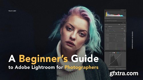 A Beginner’s Guide to Adobe Lightroom for Photographers